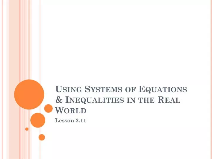 using systems of equations inequalities in the real world
