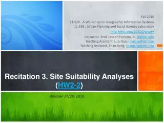 Recitation 3. Site Suitability Analyses ( HW2-2 )