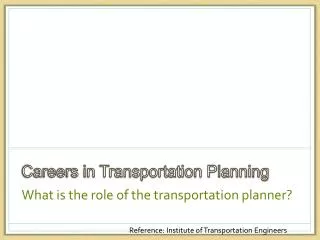 Careers in Transportation Planning