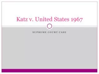 Katz v. United States 1967