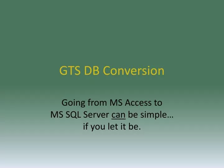 gts db conversion