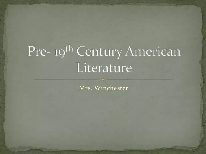 pre 19 th century american literature