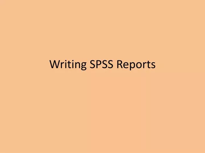 writing spss reports