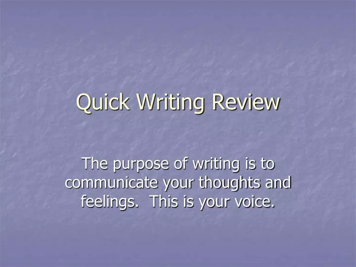 quick writing review