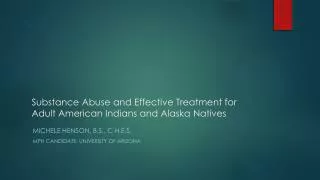 Substance Abuse and Effective Treatment for Adult American Indians and Alaska Natives