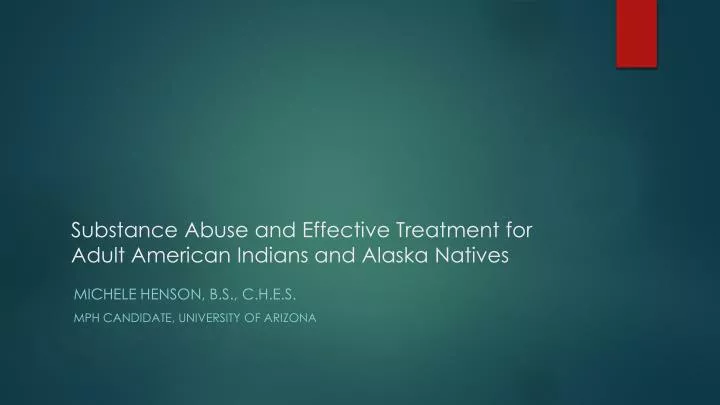 substance abuse and effective treatment for adult american indians and alaska natives