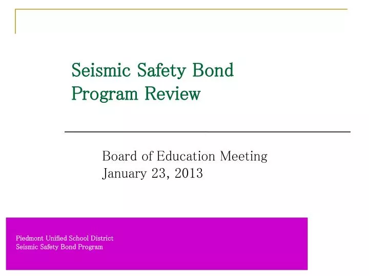 seismic safety bond program review