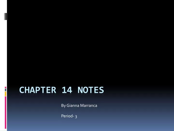 chapter 14 notes