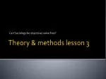 Theory &amp; methods lesson 3 - slide 1