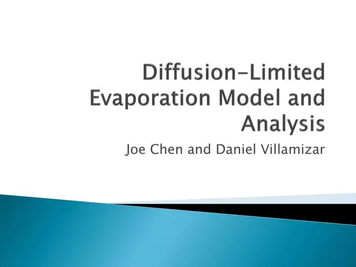 diffusion limited evaporation model and analysis