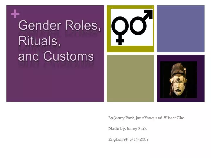 gender roles rituals and customs