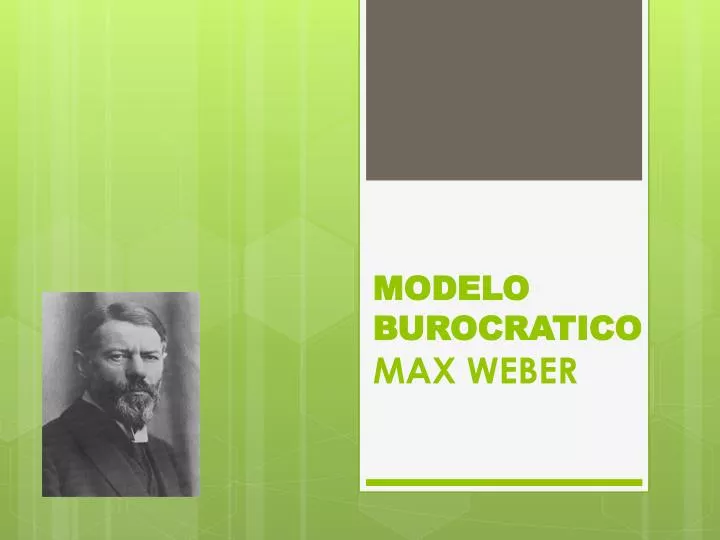 m odelo burocratico max weber