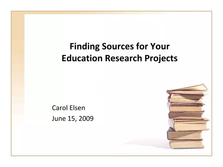 finding sources for your education research projects