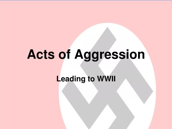 acts of aggression
