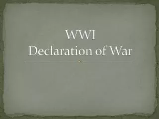 WWI Declaration of War