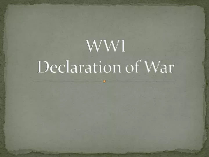 wwi declaration of war