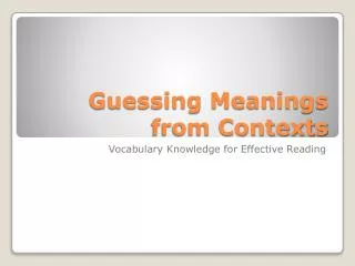 Guessing Meanings from Contexts