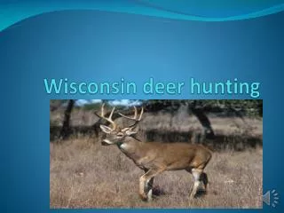 Wisconsin deer hunting