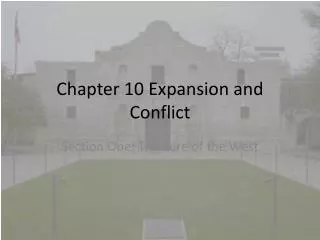 Chapter 10 Expansion and Conflict