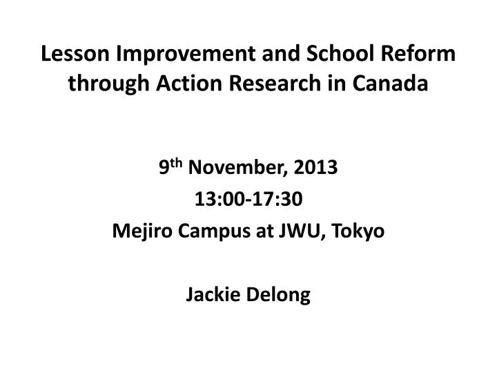lesson improvement and school reform through action research in canada
