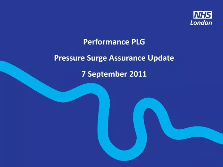 performance plg pressure surge assurance update 7 september 2011