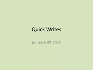 Quick Writes