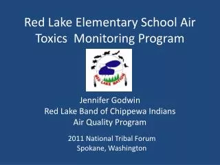 Red Lake Elementary School Air Toxics Monitoring Program