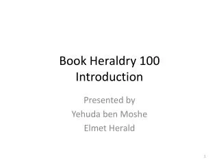 Book Heraldry 100 Introduction