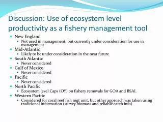Discussion: Use of ecosystem level productivity as a fishery management tool