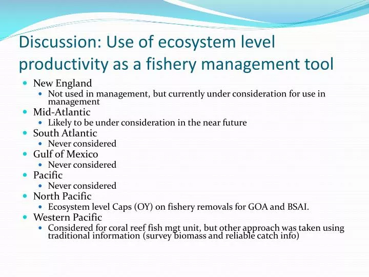 discussion use of ecosystem level productivity as a fishery management tool