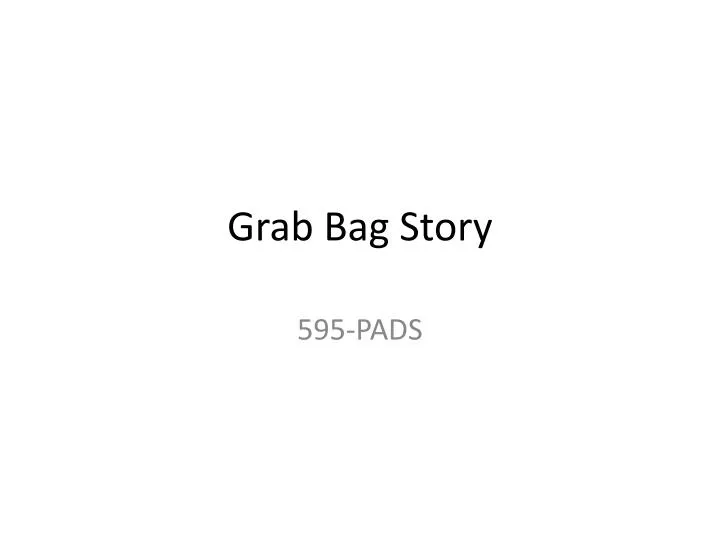 grab bag story
