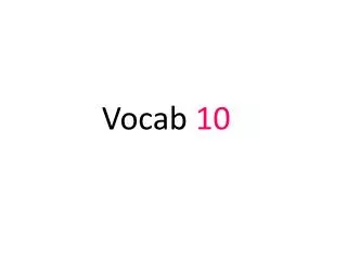 Vocab 10