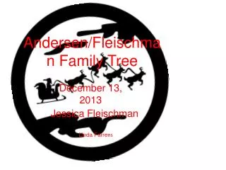 Andersen/Fleischman Family Tree