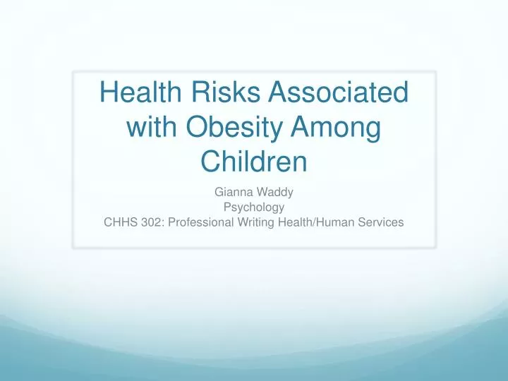 health r isks associated with obesity a mong c hildren