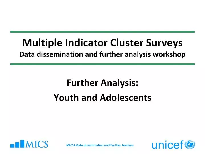 multiple indicator cluster surveys data dissemination and further analysis workshop