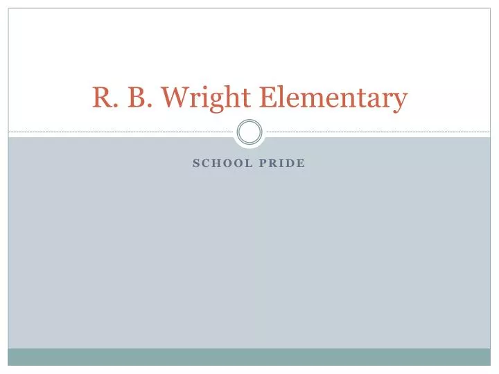 r b wright elementary
