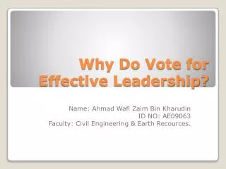 Why Do Vote for Effective Leadership?