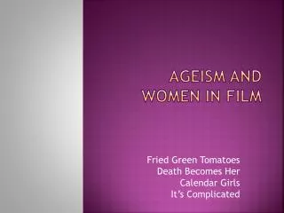 Ageism and Women in Film