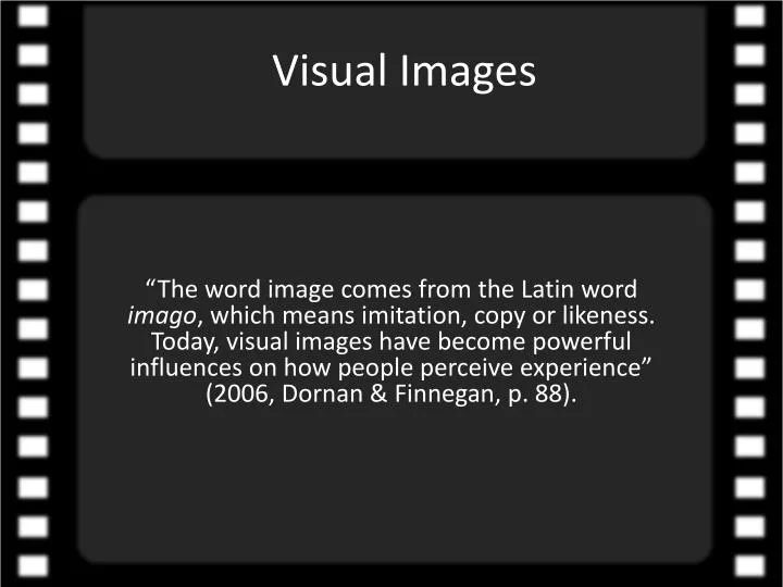visual images