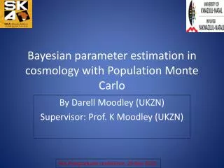 Bayesian parameter estimation in cosmology with Population Monte Carlo