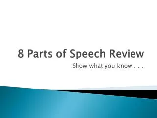 8 Parts of Speech Review