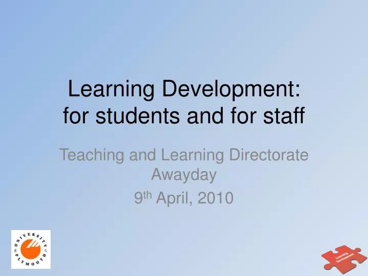learn ing development for students and for staff