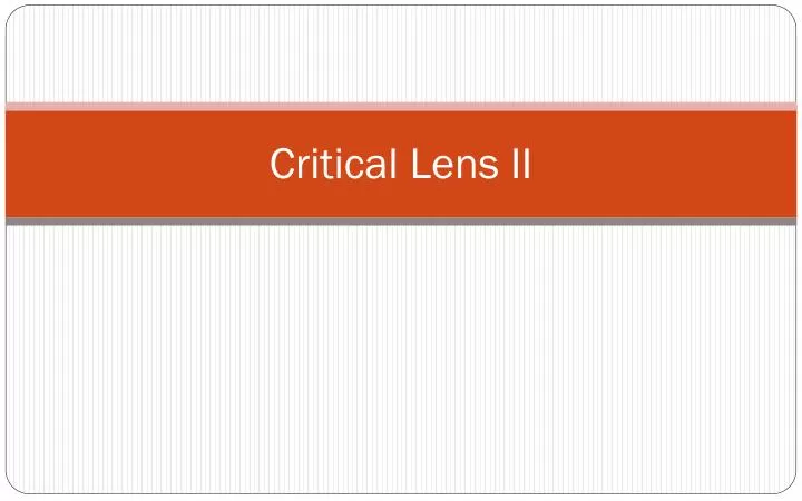 critical lens ii