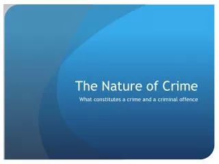 The Nature of Crime