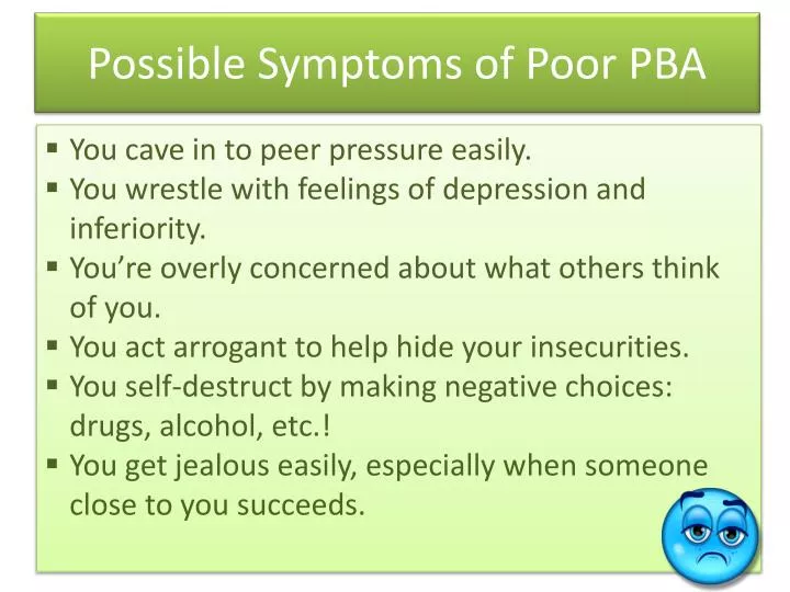 possible symptoms of poor pba