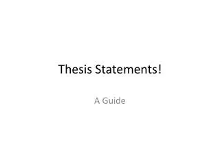 Thesis Statements!