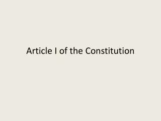 Article I of the Constitution