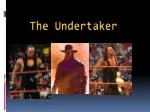 The Undertaker - slide 1