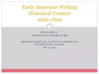 Early American Writing Historical Context 1600-1800