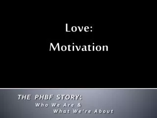 Love: Motivation